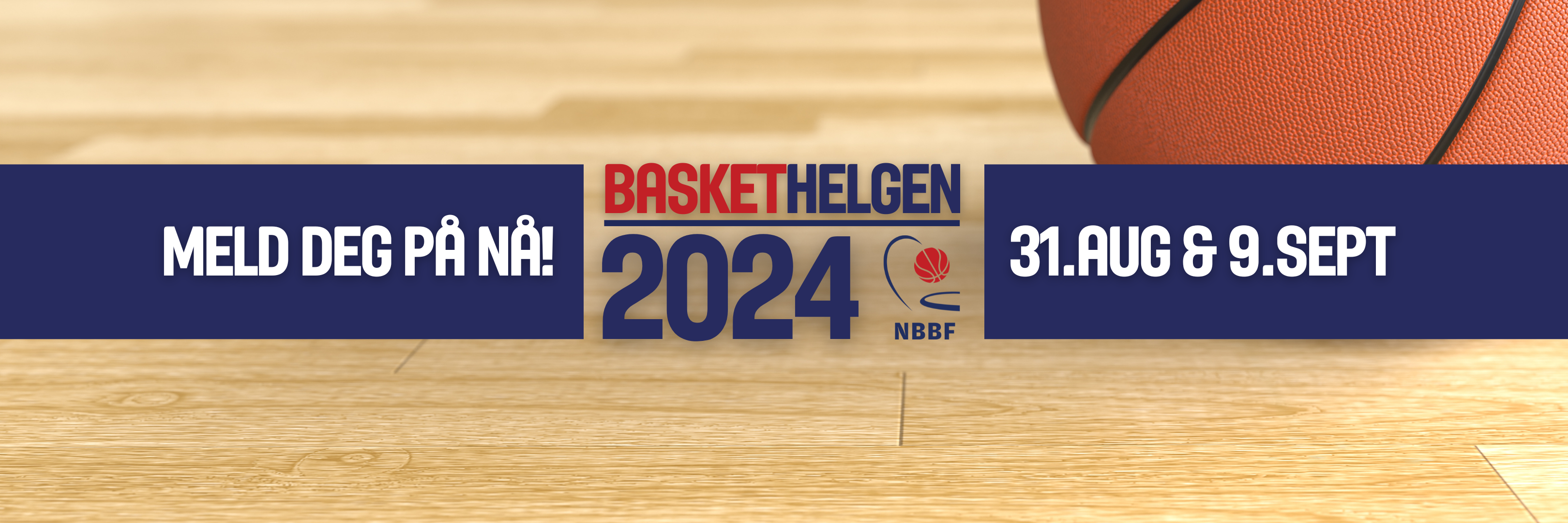 PÅMELDING TIL BASKETHELGEN 2024 ER ÅPEN